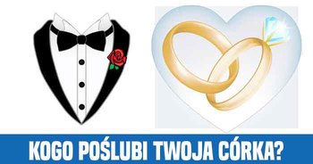 kogo-poslubi-corka